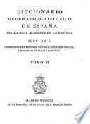 Diccionario geografico-historico de Espana por la Real Academia de la historia