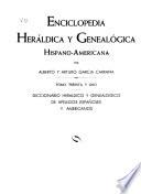 Diccionario heráldico y genealógico de apellidos españoles y americanos