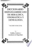 Diccionario hispanoamericano de heráldica, onomástica y genealogía: (XVIII) Carbajosa-Carrilero