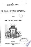 Diccionario manual griego-latino-español