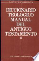 Diccionario teologico manual del Antiguo Testamento