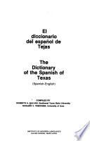 Dictionary of the Spanish of Texas