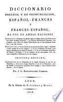 Dictionnaire portatif et de prononciation, espagnol-français et français-espagnol