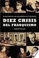 Diez crisis del franquismo