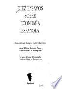 Diez ensayos sobre economía española