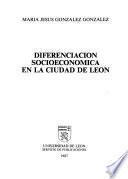 Diferenciación socioeconómica en la ciudad de León