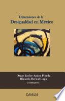 Dimensiones de la Desigualdad en México