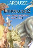 Dinosaurios y Otros Animales Prehistoricos de la a a la Z