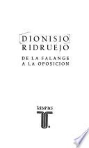 Dionisio Ridruejo, de la falange a la oposición