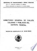Directorio general de calles, colonias y poblados del Distrito Federal