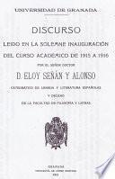 Discurso leído en la Solemne inauguración del curso académico de 1915 a 1916 por el señor doctor D. Eloy Señán y Alonso