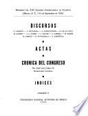 Discursos, Actas, Cronicas de Congreso, Indices