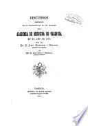Discursos pronunciados en la inauguración de las sesiones de la Academia de Medicina de Valencia, en el año de 1878