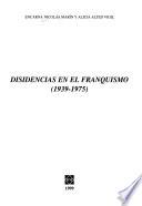 Disidencias en el franquismo, 1939-1975