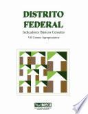 Distrito Federal. Indicadores básicos censales. VII Censos Agropecuarios, 1991