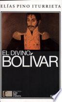 Divino Bolivar, El