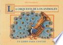 Dlm Early Childhood Express / Animal Orchestra (La Orquestra de los Animales)