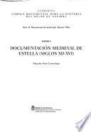 Documentación medieval de Estella (siglos XII-XVI)