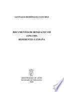Documentos de Bonifacio VIII (1294-1303) referentes a España