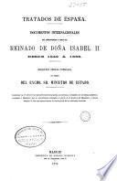 Documentos internacionales que corresponden a parte del reinado de Doña Isabel II desde 1842 a 1868