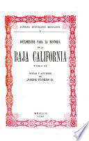 Documentos para la historia de la Baja California