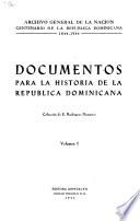 Documentos para la historia de la República dominicana