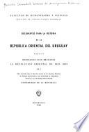 Documentos para la historia de la Republica Oriental del Uruguay