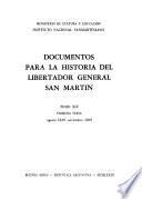 Documentos para la historia del Libertador general San Martín