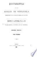 Documentos para los anales de Venezuela desde el movimiento separatista de la Union colombiana hasta nuestros días: período] 1829-1830, 7 v