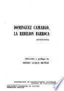 Domínguez Camargo, la rebelión barroca