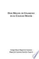 Don Miguel de Unamuno en el Colegio Mayor