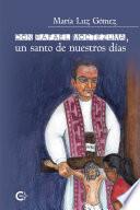 Don Rafael Moctezuma, un santo de nuestros días