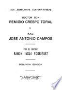 Dos semblanzas contemporaneas: Doctor Don Remigio Crespo Toral y Don José Antonio Campos