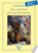 Dos versiones de Fray Bernardino. V Premio Internacional de Narrativa “Novelas ejemplares”
