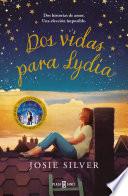 Dos vidas para Lydia / The Two Lives of Lydia Bird