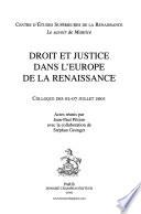 Droit et justice dans l'Europe de la Renaissance