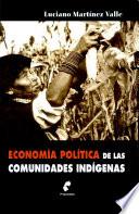 Economia Politica de Las Comunidades Indigenas