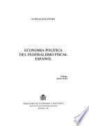Economía política del federalismo fiscal español