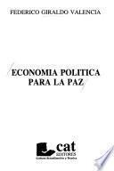 Economía politica para la paz