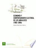 Economía y comportamiento electoral de los andaluces, 1982-2004