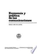 Economía y política de las comunicaciones