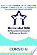 Educación Superior de calidad: una respuesta necesaria a los objetivos de la Agenda Educativa 2030