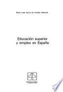 Educación superior y empleo en España