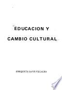 Educación y cambio cultural
