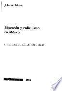 Educación y radicalismo en México: Los años de Bassols (1931-1934)