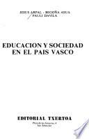 Educación y sociedad en el País Vasco