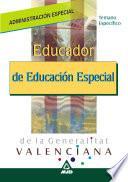Educador de Educacion Especial de la Generalitat Valenciana. Temario Especifico Ebook