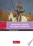 Educar con el Quijote. Del canon al hipertexto