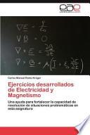 Ejercicios desarrollados de Electricidad y Magnetismo