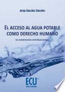 El acceso al agua potable como derecho humano